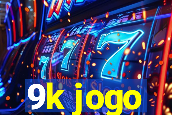 9k jogo